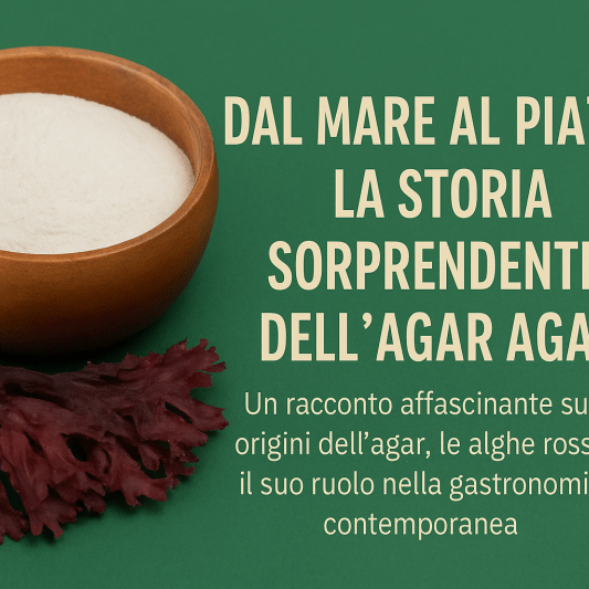 🌿 Dal mare al piatto: la storia sorprendente dell’Agar Agar - Special Ingredients